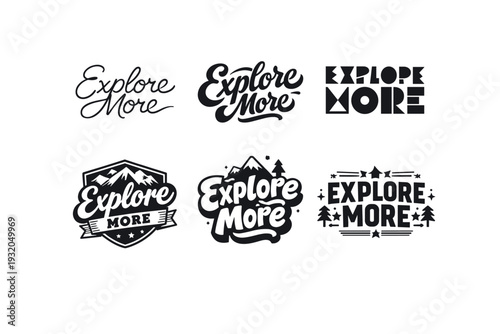 Explore More. Set lettering. harmonious lettering variations of the same emblematic concept, each with different artistic interpretation (Modern minimal