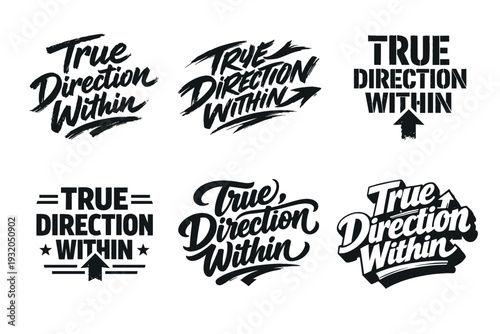 True Direction Within. Set lettering. harmonious lettering variations of the same emblematic concept, each with different artistic interpretation (Grunge