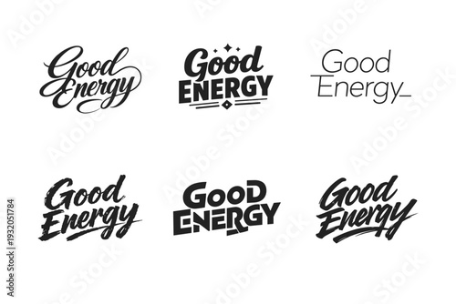 Good Energy. Set lettering. harmonious lettering variations of the same emblematic concept, each with different artistic interpretation (Elegant script with