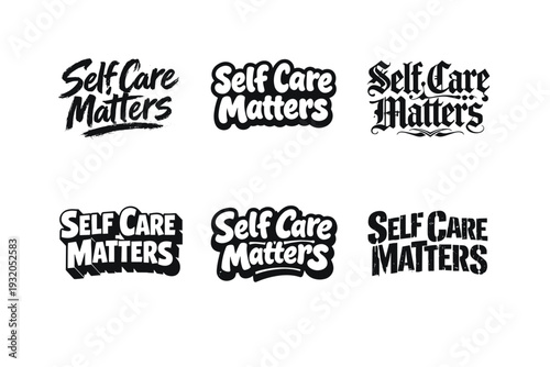 Self Care Matters. Set lettering. harmonious lettering variations of the same emblematic concept, each with different artistic interpretation (Grunge textured