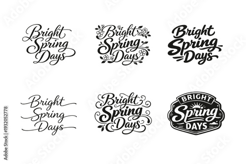 Bright Spring Days. Set lettering. harmonious lettering variations of the same emblematic concept, each with different artistic interpretation (Elegant script