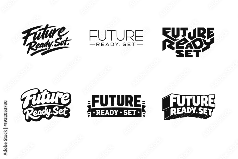 Obraz premium Future Ready. Set lettering. harmonious lettering variations of the same emblematic concept, each with different artistic interpretation (Dynamic brushstroke