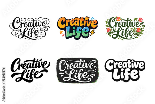 Creative Life. Set lettering. harmonious lettering variations of the same emblematic concept, each with different artistic interpretation (Whimsical curly type