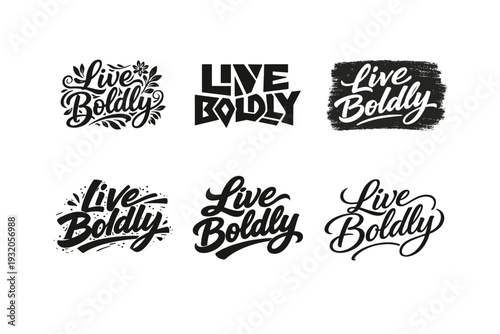 Live Boldly. Set lettering. harmonious lettering variations of the same emblematic concept, each with different artistic interpretation (Decorative floral or