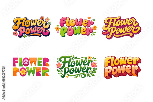 Flower Power. Set lettering. harmonious lettering variations of the same emblematic concept, each with different artistic interpretation (Funky cartoon-style