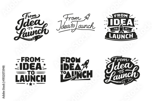 From Idea To Launch. Set lettering. harmonious lettering variations of the same emblematic concept, each with different artistic interpretation (Bold