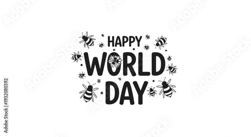 Happy World Day Typography with Bees and Flowers.