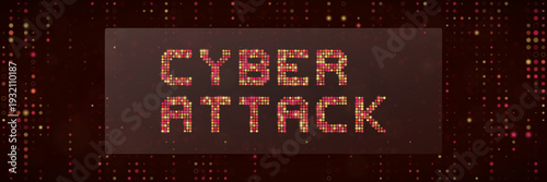 Cyber Attack Warning Message on Digital Screen, Data Breach and Hacking Concept