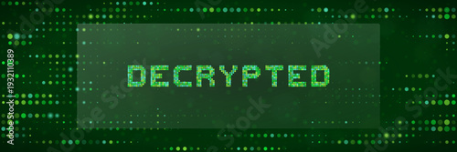 Digital Decrypted Message on Green Matrix Background for Cyber Security and Data Recovery