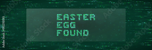 Easter Egg Found Digital Glitch Text, Retro Gaming Secret Discovery, Green Matrix Background