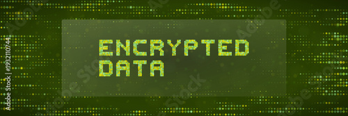 Ransomware Attack Notification Screen with Encrypted Data Text on Green Digital Background