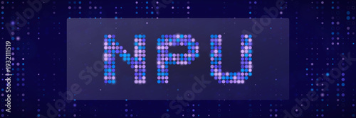 Neural Processing Unit NPU Digital Hardware for Artificial Intelligence and Machine Learning