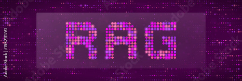 Retrieval Augmented Generation RAG acronym for AI and LLM development on digital background