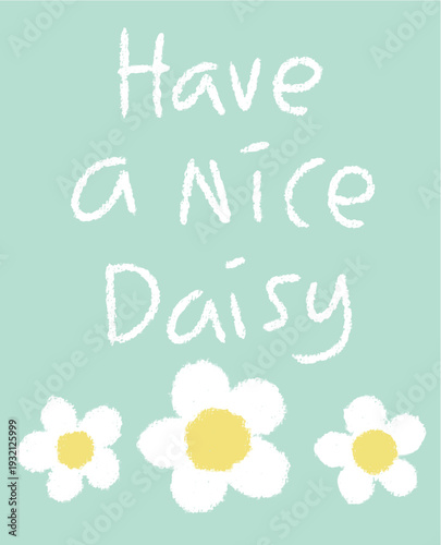 Have a Nice Daisy Pun Greeting Card