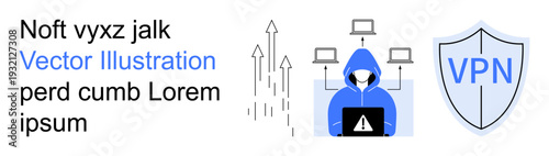 Cybersecurity, data protection, anonymous browsing, online threats, encryption, information security. Graphic shows a hacker, rising arrows network laptops and a VPN shield. Cybersecurity and data