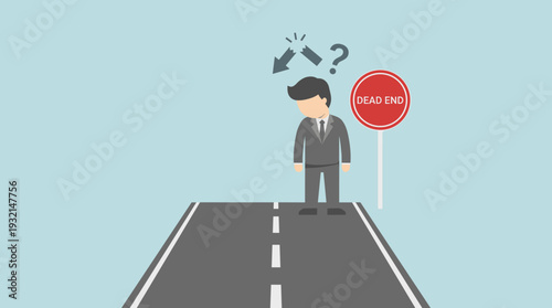 Businessman standing at the end of a road with a dead end sign, representing wrong decisions, career failure, obstacles, and uncertainty. Flat vector illustration of professional life challenges.