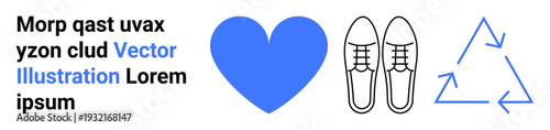 Sustainability, environmental care, eco-friendly living, conscious consumption, waste reduction, community health. Blue heart, pair of shoes recycling symbol. Sustainability and environmental care