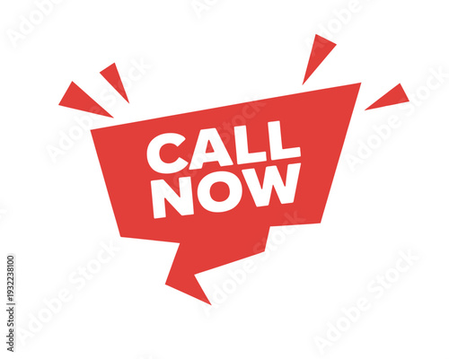 A vibrant red speech bubble displaying the text call now prominently