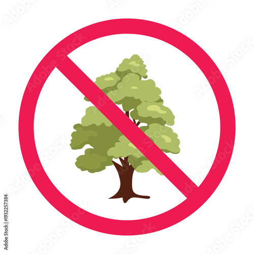 No trees allowed, no deforestation, no tree sign, vector illustration, isolated on white background