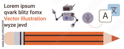Writing tools, education, AI technology, translation services, machine learning, text editing. A robot pointing to symbols of language and audio next to a pencil. Writing tools and AI technology