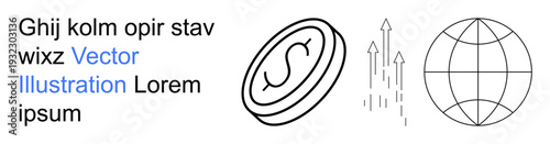 Financial growth, global economy, investment trends, currency exchange, business strategy, market analysis. Dollar symbol, rising arrows globe illustration. Financial growth and global economy