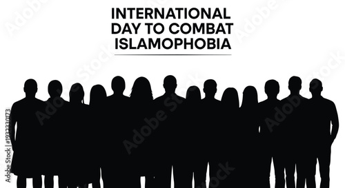 A powerful vector graphic illustration emphasizing the International Day to Combat Islamophobia, featuring diverse human silhouettes standing united against discrimination and prejudice.