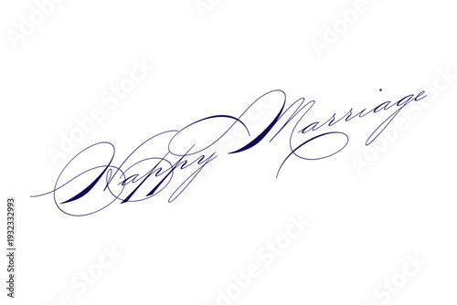 Happy Marriage - The phrase "Happy Marriage" on white background
