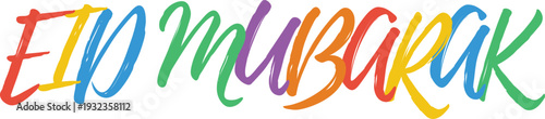 Eid mubarak text design using rainbow colored artistic brush strokes for muslim festival greeting cards and seasonal banners