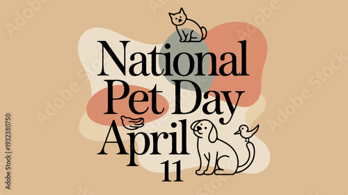 National pet day april 11 celebration with cat and dog illustrations on beige background