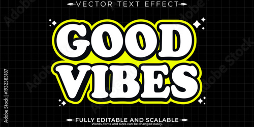 A vibrant and editable text effect with a black background and good vibes theme