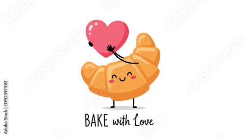 Cute cartoon croissant character is holding a large pink heart with the inspiring text bake with love written below it.