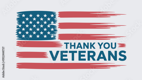 A patriotic message of gratitude to American veterans with a brush-painted flag