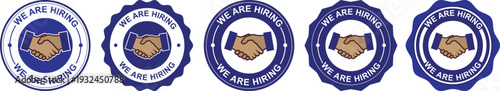 We Are Hiring Badge Set with Handshake Symbol and Recruitment Job Vacancy Label