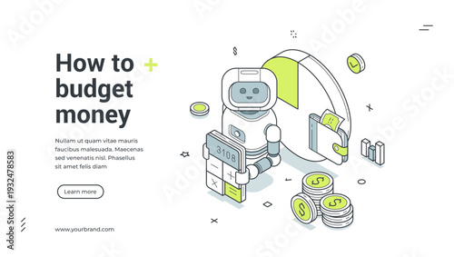 How to budget money isometric banner template. Robot assistant for financial planning and savings vector illustration. Modern web design for fintech service and investment