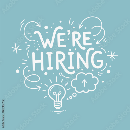 Vibrant hand-drawn We're Hiring lettering with decorative elements.