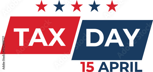 A graphic illustration announcing tax day with stars and the date