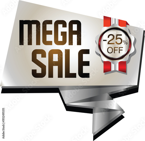 A mega sale sign with a 25 percent discount
