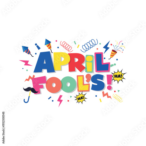 April fools day colorful typography with confetti and funny party elements