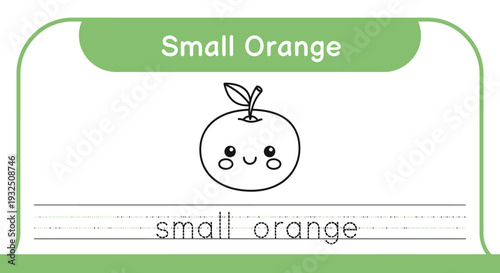 Cute Small Orange Fruit Character with Text Trace Activity for Kids