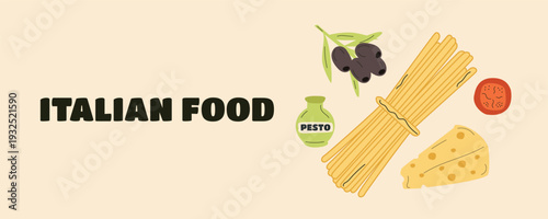 Italian food banner with pasta, pesto sauce, olives, tomatoes and cheese illustrations