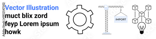 Gear for industry, tower crane carrying import sign, blockchain network, and light bulb for innovation. Ideal for technology, engineering, logistics, blockchain, creativity industrial themes