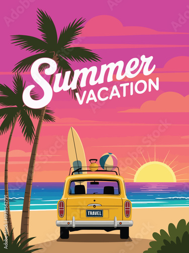 Summer Vacation Travel Poster Featuring Vintage Yellow Car on Tropical Beach at Sunset, Palm Trees, Surfboard and Beach Ball on Roof Rack, Retro Flat Vector Illustration for Holiday Design