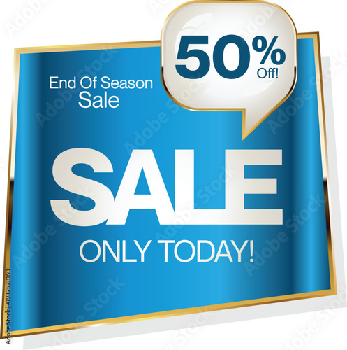 A blue sign advertising a 50 percent off sale