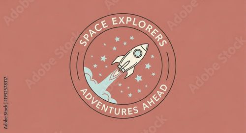 Space Explorers Adventures Ahead Rocket Ship Emblem Design Illustration.