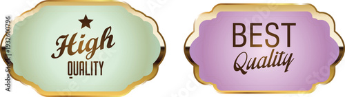 Two labels with high and best quality text