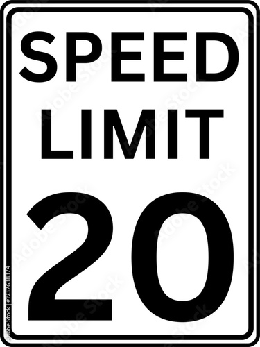 Speed limit 20 mph traffic sign, Speed limit 20 miles per hour road sign