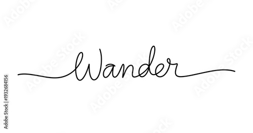 Minimalist script: wander typography with elegant handwritten style. No editable strokes