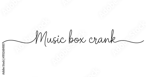 Elegant script font: music box crank calligraphy loop. No editable strokes