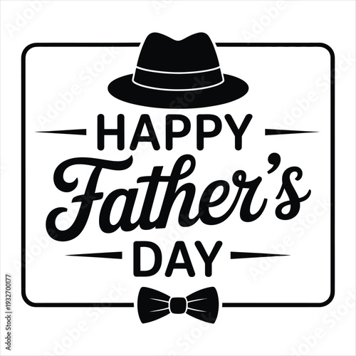 Happy Father's Day Badge with Hat and Bow Tie fathers