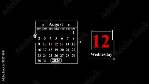 August 12, 2026, Wednesday Calendar Display . A very important date in the calendar. Signing a day on a calendar.